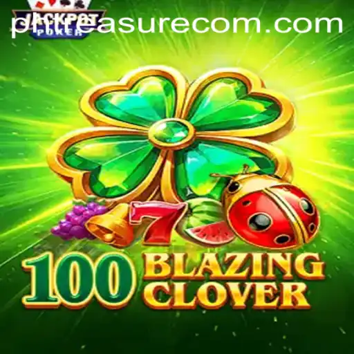 Delving into 100BlazingClover: A Treasure Hunt Adventure